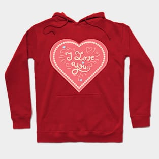 I Love You Heart For Valentines Day Hoodie